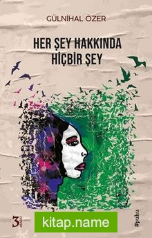 Her Şey Hakkında Hiçbir Şey — Gülnihal Özer kitap kapağı