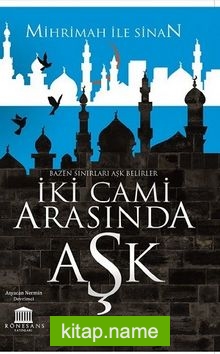 İki Cami Arasında Aşk (Mihrimah’ın İhaneti) — Asyacan Nermin Devrimci kitap kapağı