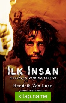 İlk İnsan Medeniyetlerin Başlangıcı — Hendrik Willem Van Loon kitap kapağı