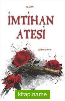 İmtihan Ateşi — Selami Sevim kitap kapağı