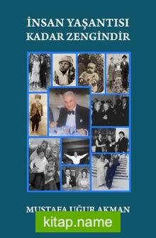 İnsan Yaşantısı Kadar Zengindir — Mustafa Uğur Akman kitap kapağı