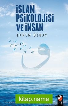 İslam Psikolojisi ve İnsan — Ekrem Özbay kitap kapağı
