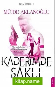 Kaderimde Saklı — Müjde Aklanoğlu kitap kapağı