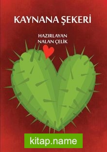 Kaynana Şekeri — Nalan Çelik kitap kapağı