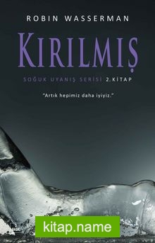 Kırılmış / Soğuk Uyanış Serisi 2. Kitap — Robin Wasserman kitap kapağı