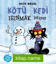 Kötü Kedi Isınmak İstiyor — Nick Bruel kitap kapağı
