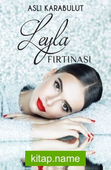 Leyla Fırtınası (Ciltli) — Aslı Karabulut kitap kapağı
