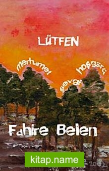 Lütfen Merhamet Sevgi Hoşgörü — Fahire Belen kitap kapağı