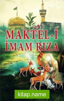 Maktel-i İmam Rıza kitap kapağı