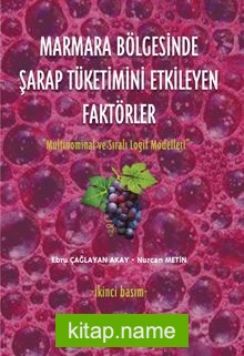 Marmara Bölgesinde Şarap Tüketimini Etkileyen Faktörler — Ebru Çağlayan Akay kitap kapağı