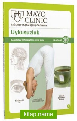 Mayo Clinic - Uykusuzluk Sağlığınız İçin Kontrolü Ele Alın (Dvd) — Mayo Clinic Uzmanları kitap kapağı