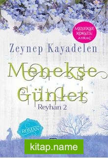 Menekşe Günler / Reyhan 2 — Zeynep Kayadelen kitap kapağı