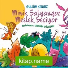 Minik Salyangoz Meslek Seçiyor — Gülsüm Cengiz kitap kapağı