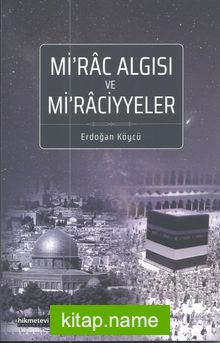 Mirac Algısı ve Miraciyyeler — Dr. Erdoğan Köycü kitap kapağı