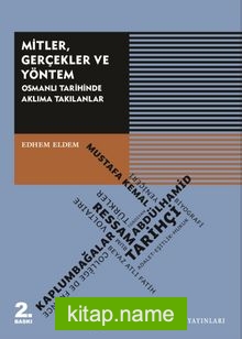 Mitler, Gerçekler ve Yöntem — Edhem Eldem kitap kapağı
