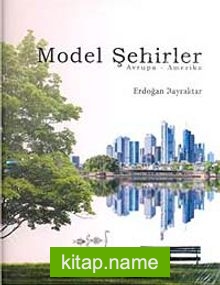 Model Şehirler Avrupa-Amerika — Erdoğan Bayraktar kitap kapağı