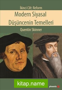 Modern Siyasal Düşüncenin Temelleri İkinci Cilt: Reform — Quentin Skinner kitap kapağı