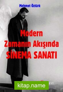 Modern Zamanın Akışında Sinema Sanatı — Mehmet Öztürk kitap kapağı