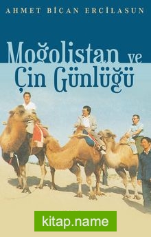 Moğolistan ve Çin Günlüğü — Prof. Dr. Ahmet Bican Ercilasun kitap kapağı