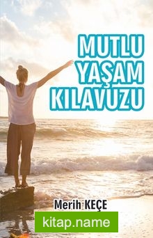 Mutlu Yaşam Kılavuzu — Cem Keçe kitap kapağı