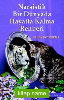 Narsistik Bir Dünyada Hayatta Kalma Rehberi — Sandy Hotchkiss kitap kapağı