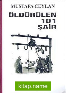 Öldürülen 101 Şair — Mustafa Ceylan kitap kapağı