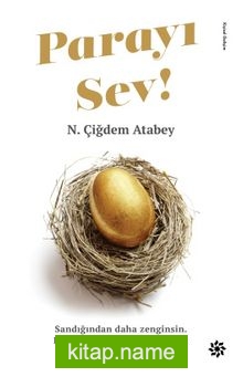 Parayı Sev! — N. Çiğdem Atabey kitap kapağı