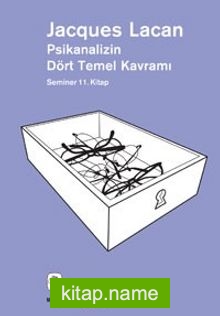 Psikanalizin Dört Temel Kavramı Seminer 11. Kitap — Jacques Lacan kitap kapağı