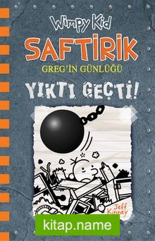 Saftirik Greg'in Günlüğü 14 / Yıktı Geçti! kitap kapağı
