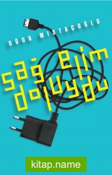 Sağ Elim Doluydu — Uğur Mıstaçoğlu kitap kapağı