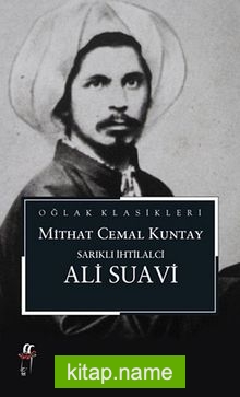 Sarıklı İhtilalci Ali Suavi — Mithat Cemal Kuntay kitap kapağı