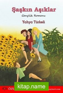 Şaşkın Aşıklar — Yahya Türkeli kitap kapağı