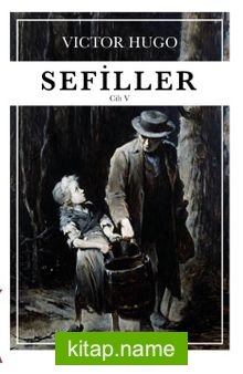 Sefiller (5. Cilt) — Victor Hugo kitap kapağı