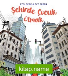 Şehirde Çocuk Olmak — Ezgi Berk kitap kapağı