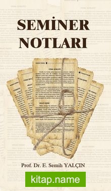 Seminer Notları — Prof. Dr. E. Semih Yalçın kitap kapağı