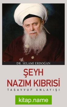 Şeyh Nazım Kıbrısi Tasavvuf Anlayışı — Dr. Selami Erdoğan kitap kapağı