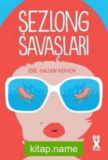 Şezlong Savaşları — İdil Hazan Kohen kitap kapağı