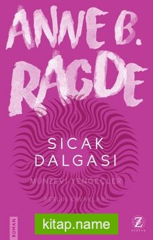 Sıcak Dalgası / Neshov Üçlemesi 3. Kitap — Anne B. Ragde kitap kapağı