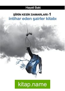 Şiirin Kesik Damarları 1 — Hayati Baki kitap kapağı