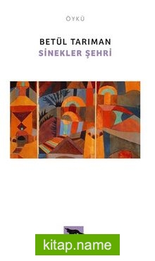 Sinekler Şehri — Betül Tarıman kitap kapağı