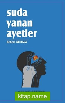 Suda Yanan Ayetler — Behçet Gülenay kitap kapağı