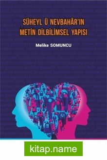 Süheyl ü Nevbahar’ın Metin Dilbilimsel Yapısı — Dr. Melike Somuncu kitap kapağı