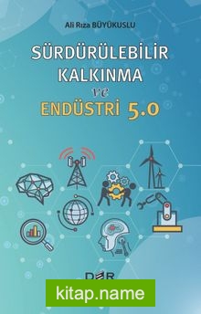 Sürdürülebilir Kalkınma Ve Endüstri 5.0 — Ali Rıza Büyükuslu kitap kapağı