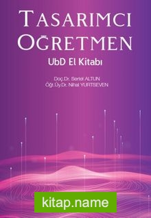 Tasarımcı Öğretmen UbD El Kitabı — Dr. Sertel Altun kitap kapağı
