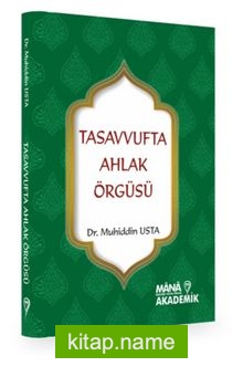 Tasavvufta Ahlak Örgüsü — Dr. Muhuddin Usta kitap kapağı