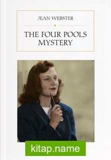 The Four Pools Mystery — Jean Webster kitap kapağı