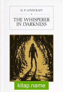 The Whisperer in Darkness — H.P. Lovecraft kitap kapağı