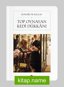 Top Oynayan Kedi Dükkanı (Cep Boy) — Honore de Balzac kitap kapağı