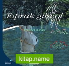 Toprak Gibi Ol — Mevlana kitap kapağı