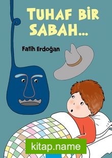 Tuhaf Bir Sabah — Fatih Erdoğan kitap kapağı